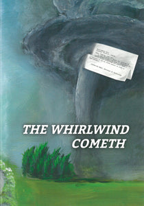 Whirlwind Cometh