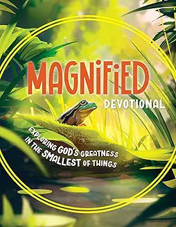 Devotions: Magnified