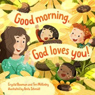 Good Morning, God Loves You!