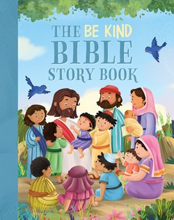 Bible: Be Kind Storybook