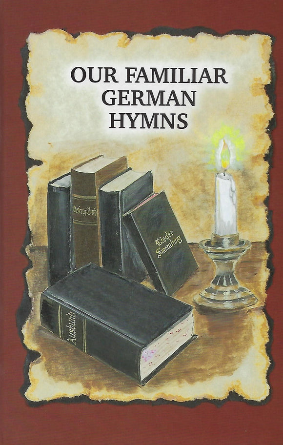 Our Familiar German Hymns