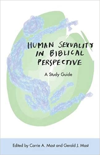 Human Sexuality In Biblical Perspective: A Study Guide