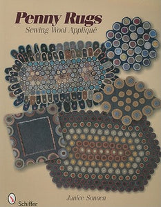 Penny Rugs: Sewing Wool Applique