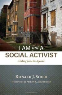 I Am Not a Social Activist: Making Jesus the Agenda