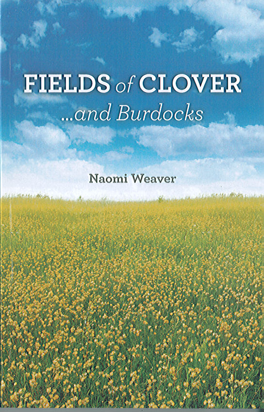 Fields of Clover . . . and Burdocks