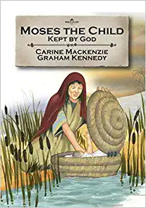 Moses the Child, Kept by God