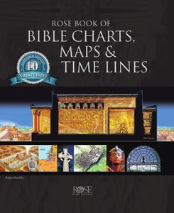 Rose Book Of Bible Charts Maps And Timelines