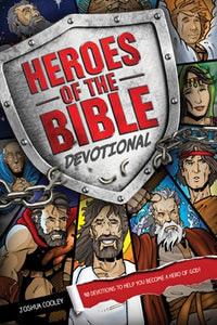 Devotional: Heroes of the Bible