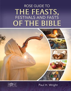 Feasts, Festivals and Fasts of the Bible