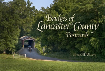 Bridges of Lancaster County Postcard Book