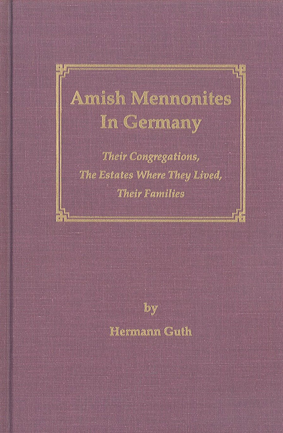 Amish Mennonites in Germany: Their Congregations