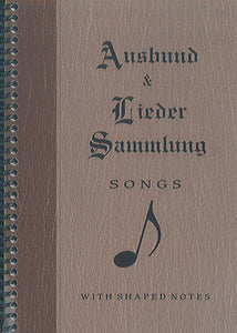 Ausbund & Lieder Sammlung Songs with Shaped Notes