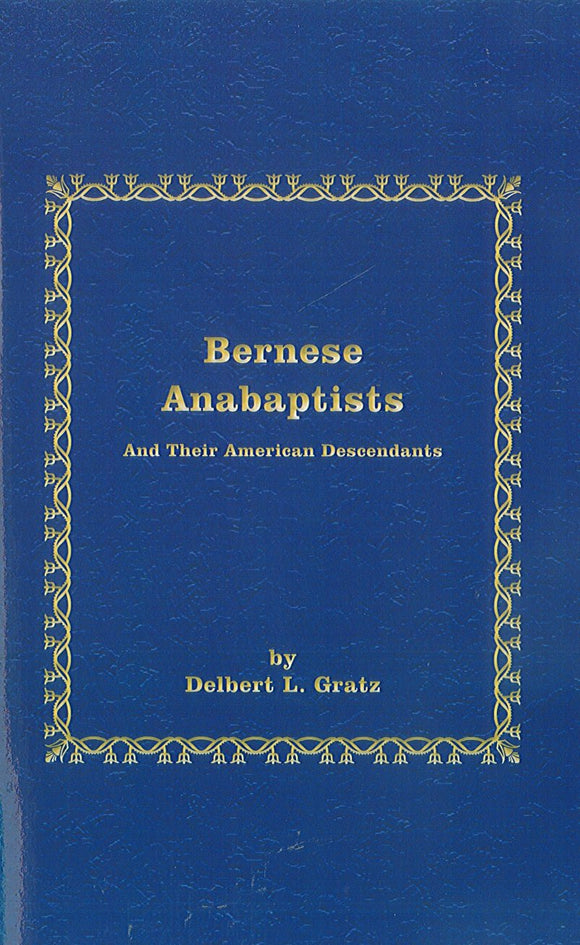 Bernese Anabaptists and Their American Descendants