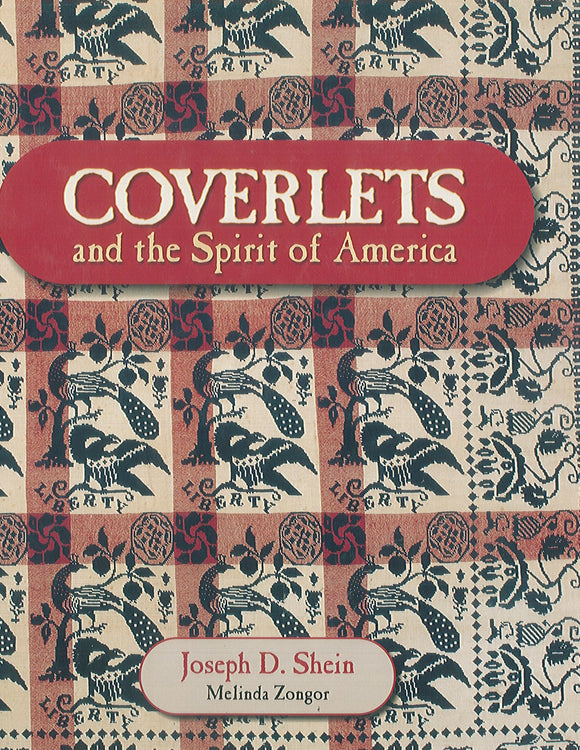Coverlets and the Spirit of America: The Shein Coverlets