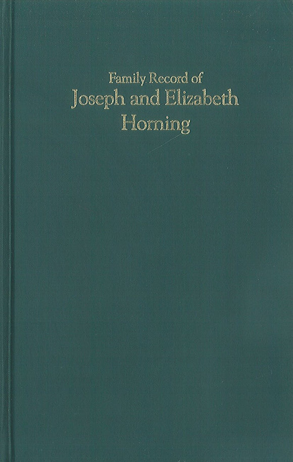 Family Record of Joseph Gehman Horning and Elizabeth Bauman Good