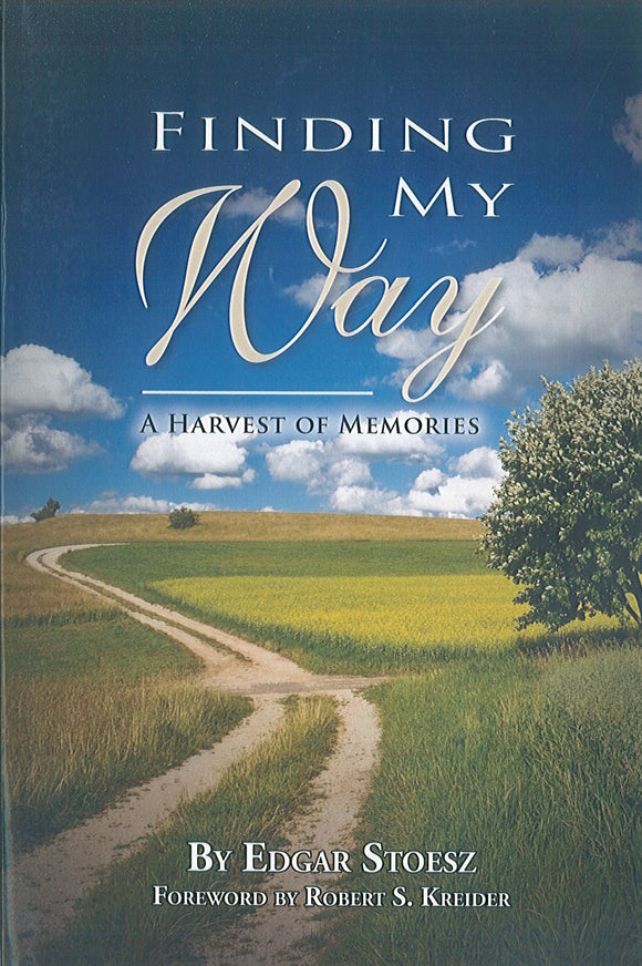Finding My Way: A Harvest of Memories