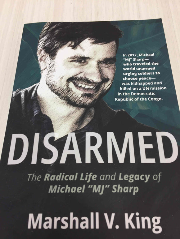 Disarmed: The Radical Life and Legacy of MJ Sharp