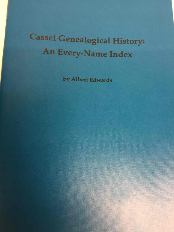 Cassel Genealogical History: An Every-Name Index