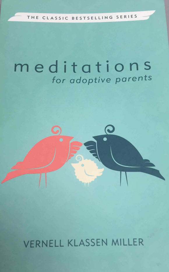 Meditations For Adoptive Parents