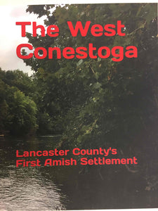 The West Conestoga: Lancaster County's First Amish Settlement