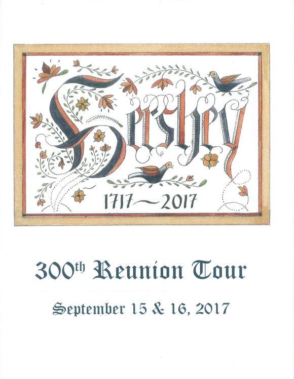 Hershey, 1717-2017: 300th Reunion Tour, September 15 & 16, 2017