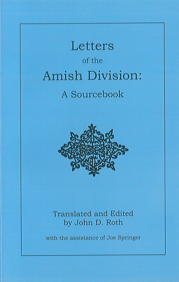 Letters of the Amish Division:  A Sourcebook