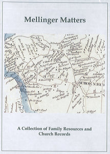 Mellinger Matters: A Collection of Family Resources and Church Records