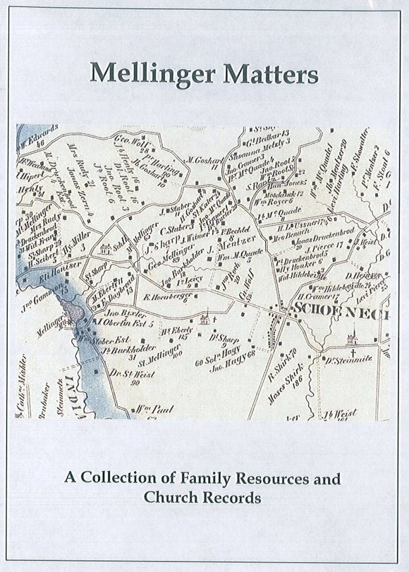 Mellinger Matters: A Collection of Family Resources and Church Records