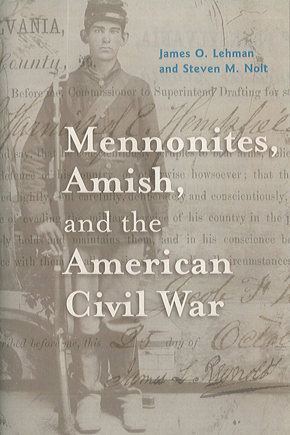 Mennonites, Amish, and the American Civil War