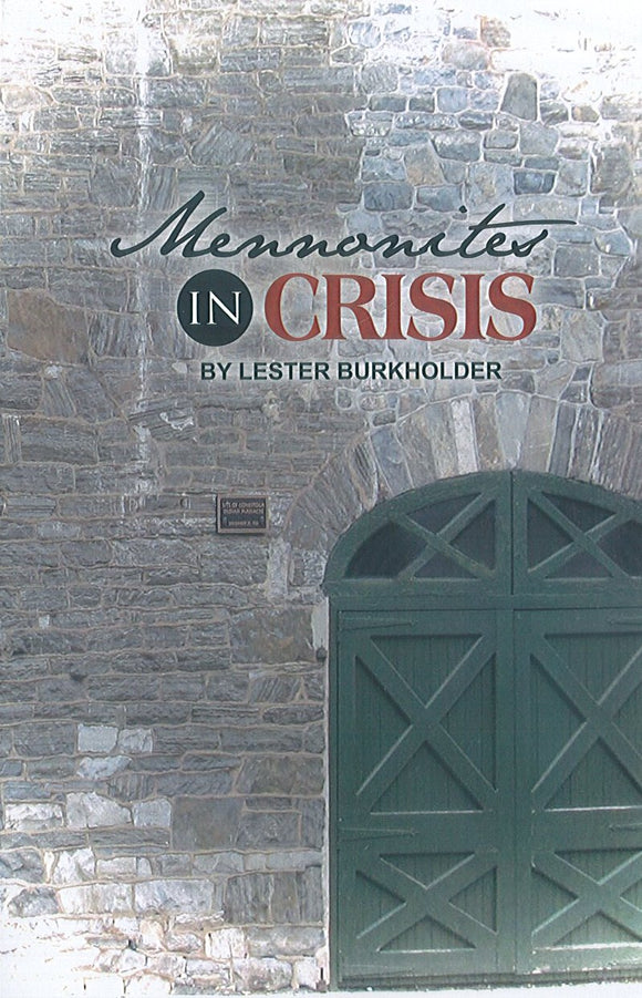 Mennonites in Crisis