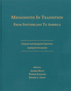 Mennonites in Transition from Switzerland to America