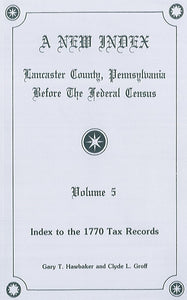 A New Index, Lancaster County, Pennsylvania ... Volume 5