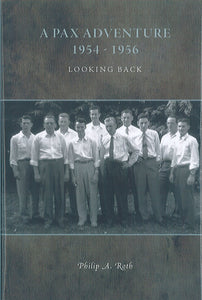 PAX Adventure, 1954-1956: Looking Back