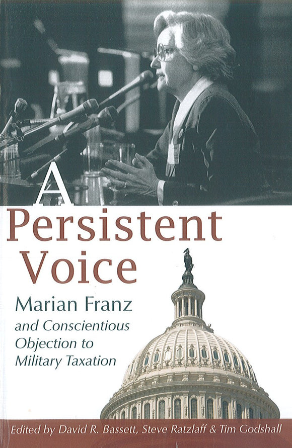 A Persistent Voice:  Marian Franz and Conscientious Objection to Military Taxation