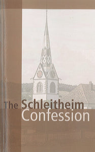 Schleitheim Confession