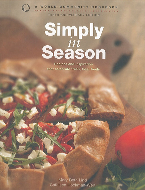 Cookbook: Simply in Season, Tenth Anniversary Edition