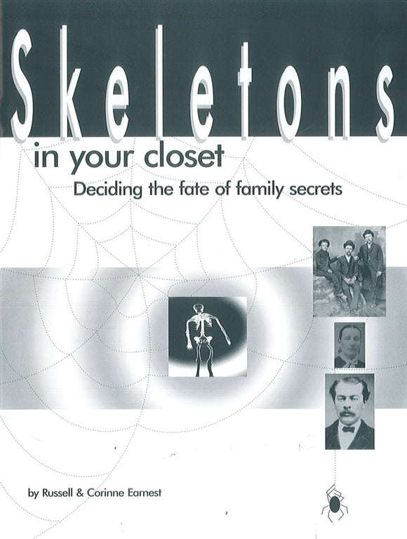 Skeletons in Your Closet: Deciding the Fate of Family Secrets