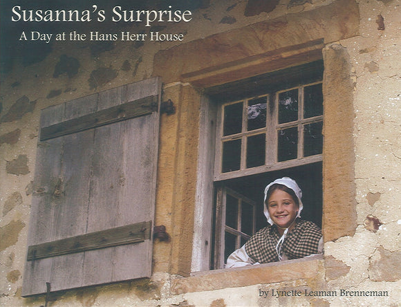 Susanna's Surprise: A Day at the Hans Herr House