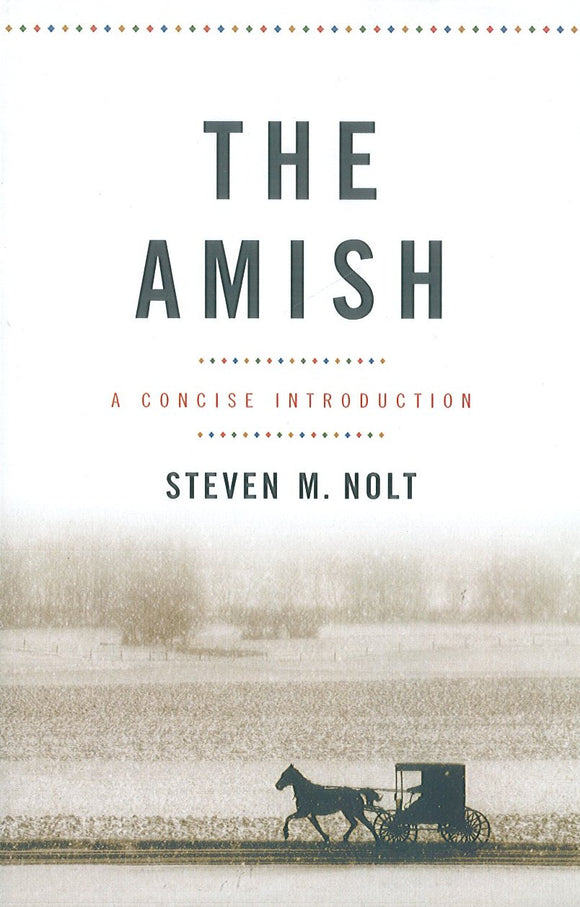 The Amish: A Concise Introduction
