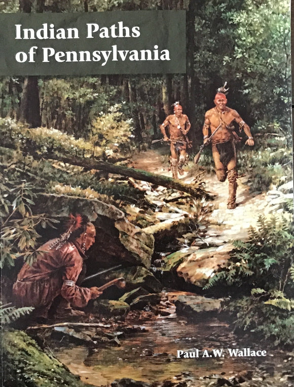 Indian Paths of Pennsylvania