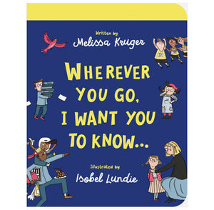 Wherever you Go, Board Book